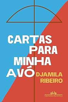 Cartas para minha avo Djamila Ribeiro